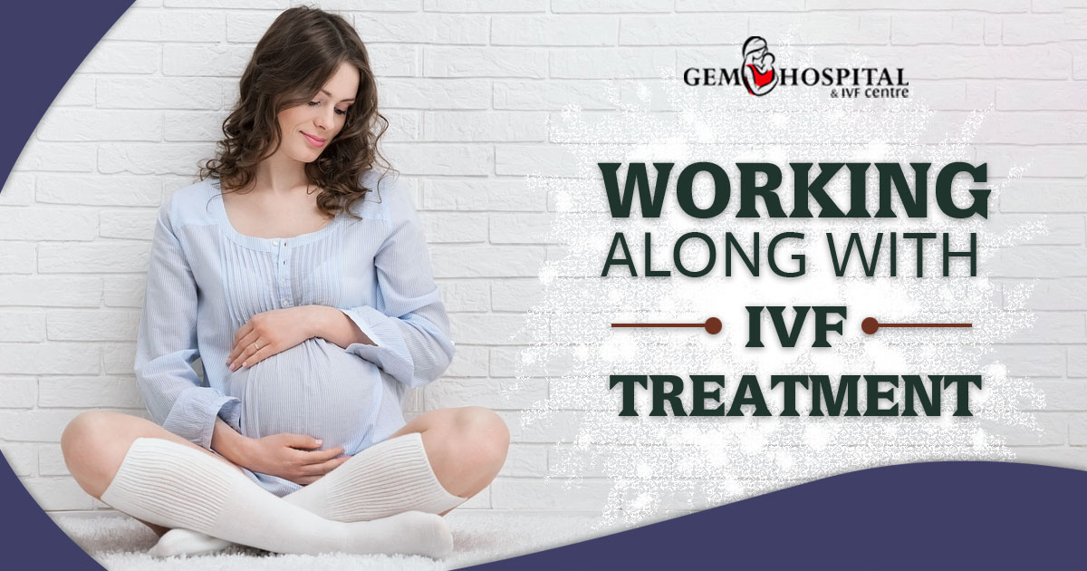 Working along with IVF treatment