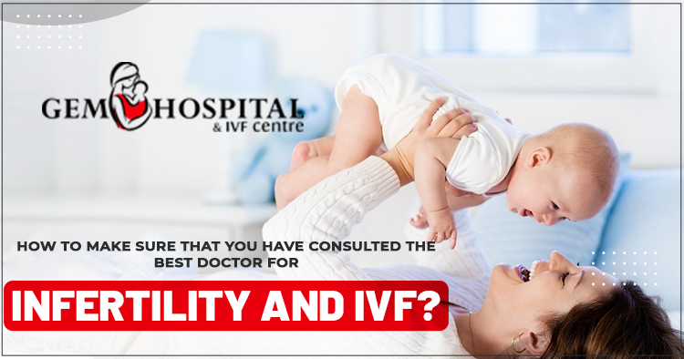 How-to-make-sure-that-you-have-consulted-the-best-doctor-for-infertility-and-IVF