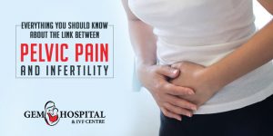Everything you should know about the link between Pelvic Pain and Infertility