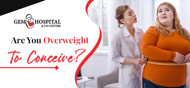 are-you-overweight-to-conceive--gem